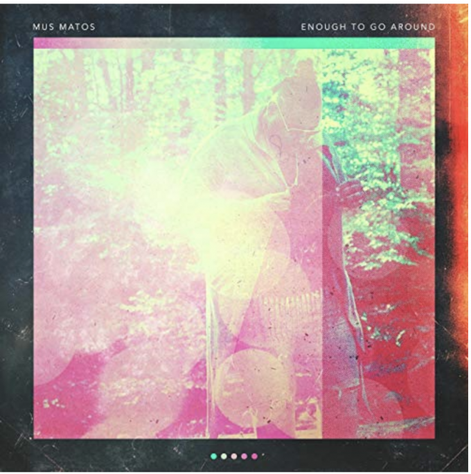 PREMIERE: Mus Matos – Enough To Go Around