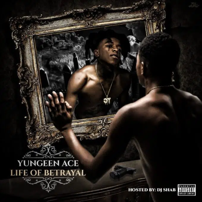 LISTEN: Yungeen Ace Drops Full Length EP “Life of Betrayal”