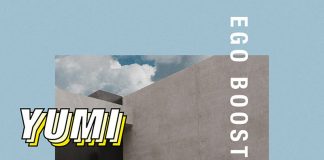 YUMI Delivers An Ethereal Pop Experience On Debut EP ‘Ego Boost’ YUMI Delivers An Ethereal