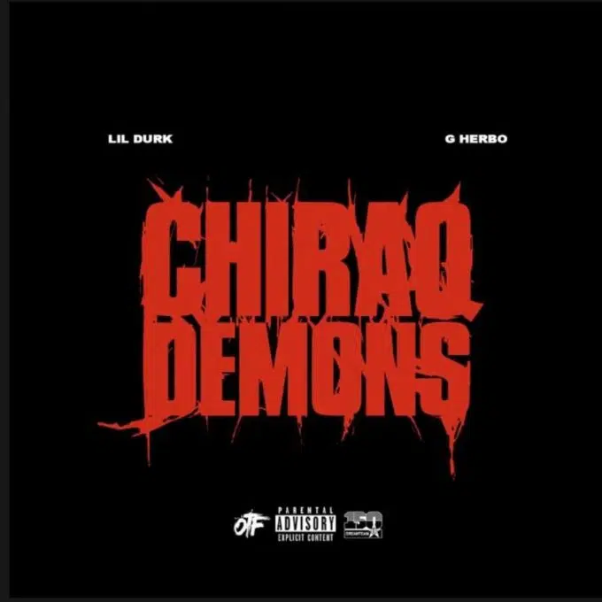 Listen to Lil Durk and G Herbo On “Chiraq Demons”