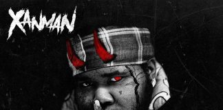 Xanman Drops New Mixtape “I’m A Bad Person” Xanman Drops New Mixtape