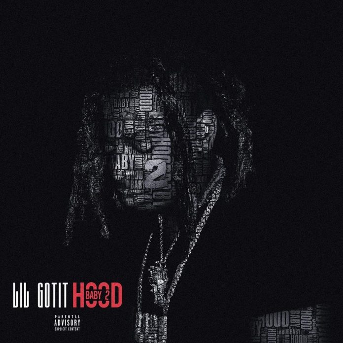 Mixtape Hood Baby 2 Lil Gotit Gunna Drip Day N Night