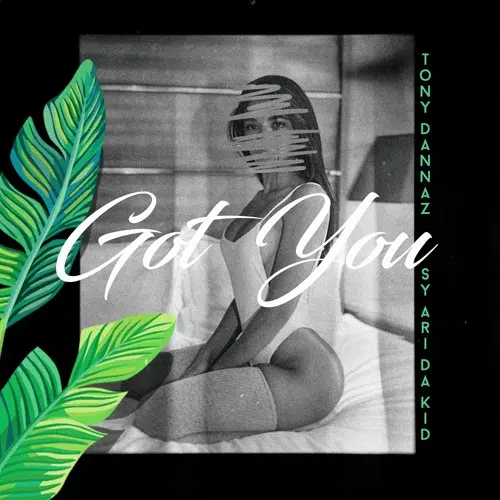 New Song: “I Got You” – Tony Dannaz ft. Sy Ari Da Kid