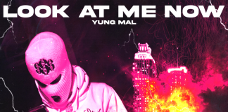 Yung Mal Releases New “Look At Me Now” Visual LOOK AT ME NOW