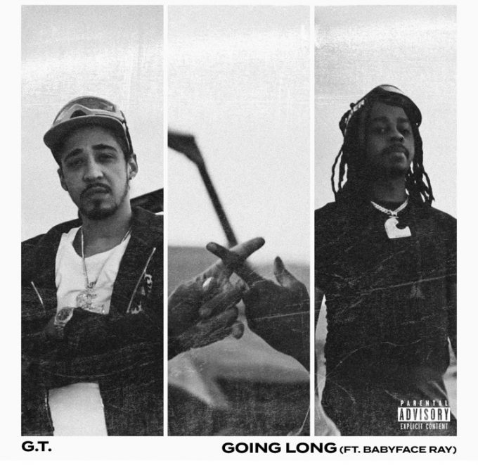 G.T. Taps Babyface Ray For New “Going Long” Single