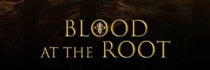 Blood At The Root