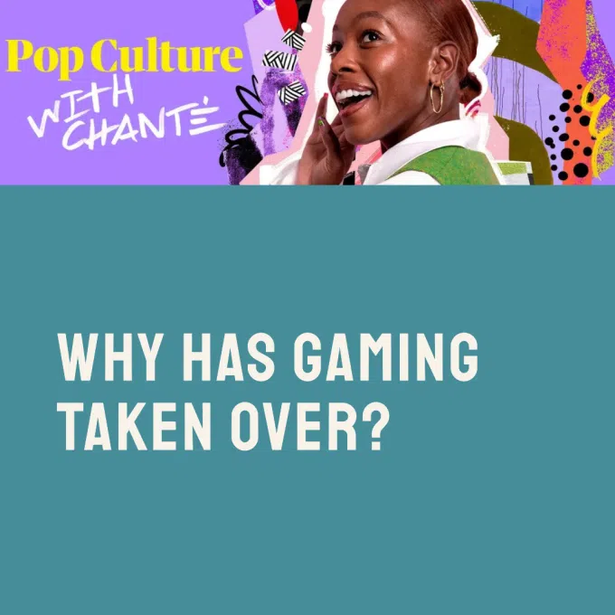 Why has gaming taken over? – Pop Culture with Chanté Joseph
