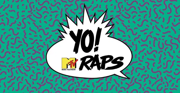 Yo! MTV Raps: The Show That Put Hip-Hop on the Map