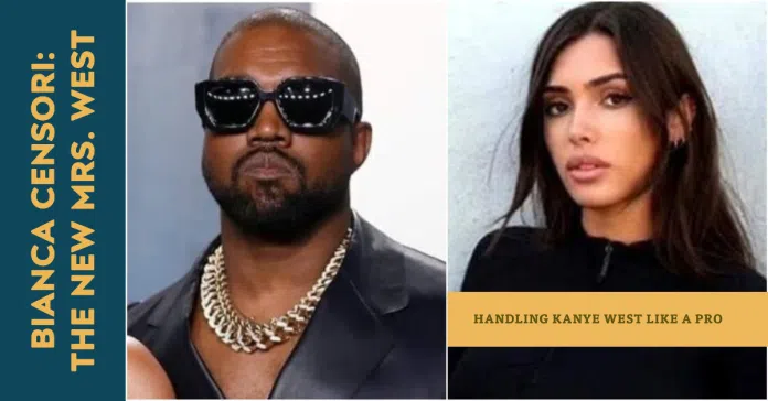 Kanye West's new wife Bianca Censori can 'handle him more than Kim Kardashian could'