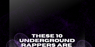 These 10 Best Underground Rappers Are About to Blow Up Best Underground Rappers