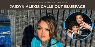 Jaidyn Alexis Calls Blueface “Narcissistic” for Reuniting with Chrisean Rock Jaidyn Alexis Calls Blueface "Narcissistic" for Reuniting with Chrisean Rock