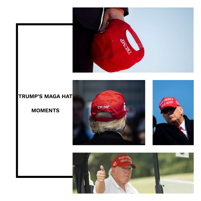 Trump's MAGA hat moments