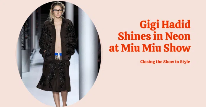 Gigi Hadid Miu Miu Fashion Show