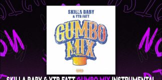 Skilla Baby and YTB Fatt Join Forces in ‘Gumbo Mix’ – The Spitfire Experience Skilla Baby and YTB Fatt Join Forces in 'Gumbo Mix' - The Spitfire Experience
