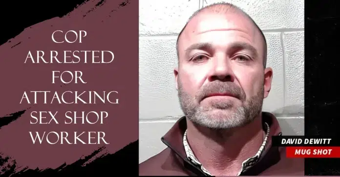 Sex shop assault by cop