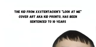 XXXTentacion Cover Boy “Kid Pronto” Faces 10 Years for Stabbing Kid Pronto sentencing news