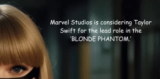 Taylor Swift in Talks for Marvel’s “Blonde Phantom” series Taylor Swift in Marvel Studios series
