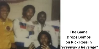 The Game Drops Bombs on Rick Ross in “Freeway’s Revenge” Diss Track The Game disses Rick Ross