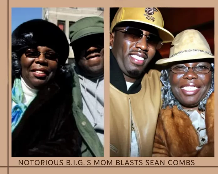Notorious B.I.G.’s mom comments on Sean Combs