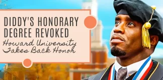 Howard University Revokes Diddy’s Honorary Degree Howard University revokes Diddy honorary degree