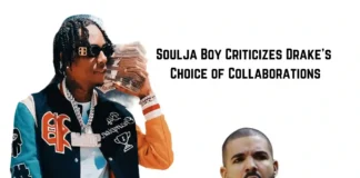 Soulja Boy Calls Out Drake for Collaborating with Unsupportive Artists Soulja Boy criticizes Drake