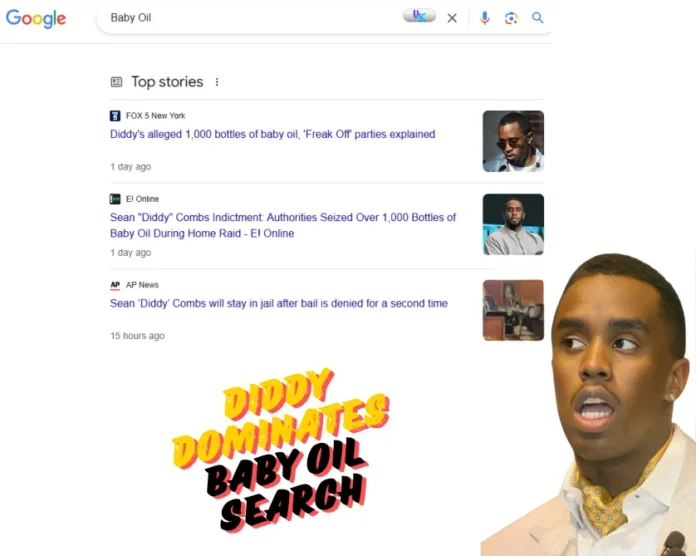 Diddy show up on googles top when searching baby oil