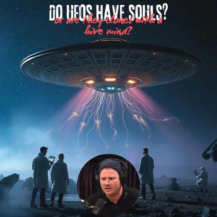 Do UFOs have souls or are they clones