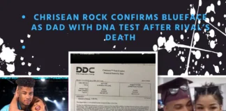 Blueface Confirmed as Dad: Chrisean Rock Posts DNA Results After Man Claiming Paternity is Killed Chrisean Rock DNA test results