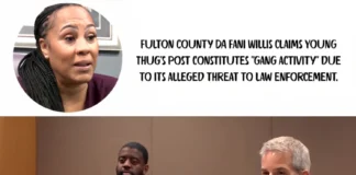 Fulton County DA Fani Willis Claims Young Thug Threatened Police – Lawyer Disagrees fani willis young thug case update