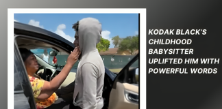 Kodak Black’s Childhood Babysitter Shares Uplifting Prayer That Guided His Life Kodak Black babysitter prayer