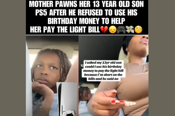 Mother Pawns Her 13 Year Old Son’s PS5