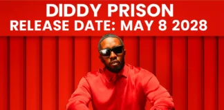 Sean “Diddy” Combs Projected Release Date From Prison Now Listed as May 8 2028 Diddy release date