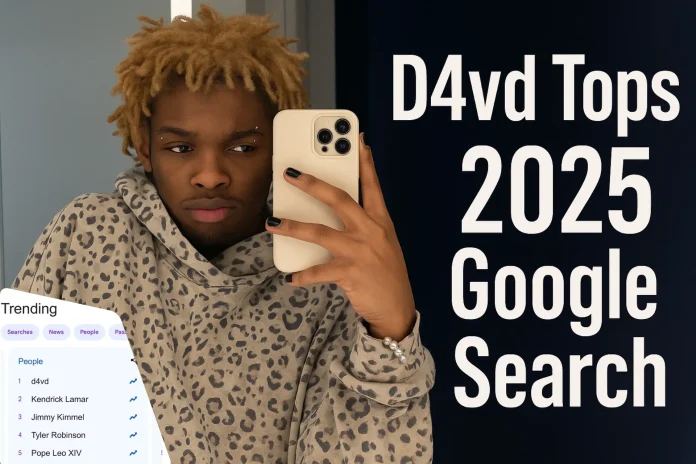 D4vd 2025 most searched person