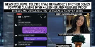 Celeste Rivas Hernandez Brother Accuses D4vd of Murder, Presents Evidence Celeste Rivas Hernandez D4vd killed