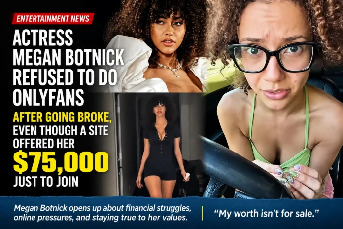 Megan Botnick OnlyFans refusal