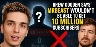 Drew Gooden Claims MrBeast Couldn’t Hit 10M Subs Without His Face MrBeast YouTube success