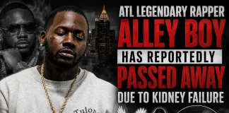 Breaking News: Atlanta Rapper Alley Boy Reportedly Dead from Kidney Failure ATL Legendary Rapper Alley Boy Has Reportedly Passed Away