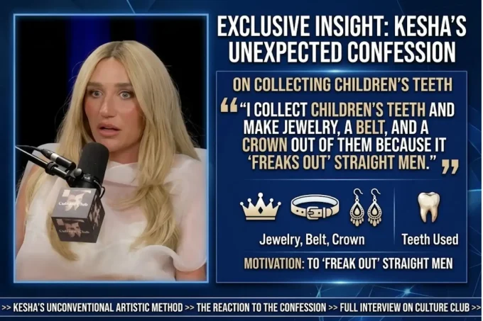 Kesha Reveals She Collects Children’s Teeth to Make Bizarre Jewelry