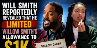 Will Smith Reportedly Caps Daughter Willow’s Monthly Allowance at $1,000 Will Smith