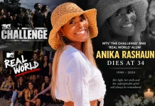 MTV ‘The Challenge’ and ‘Real World’ Alum Anika Rashaun Dies at 34 MTV 'The Challenge' and 'Real World' Alum Anika Rashaun Dies at 34